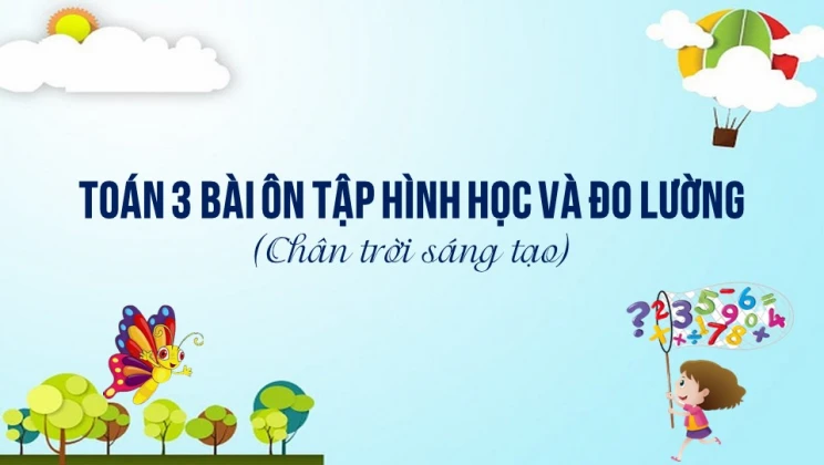 Giải Toán lớp 3 Bài: Ôn tập hình học và đo lường SGK Chân trời sáng tạo tập 1