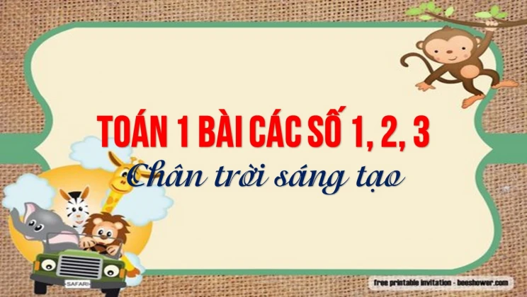 Giải Toán lớp 1 bài Các số 1, 2, 3 SGK Chân trời sáng tạo