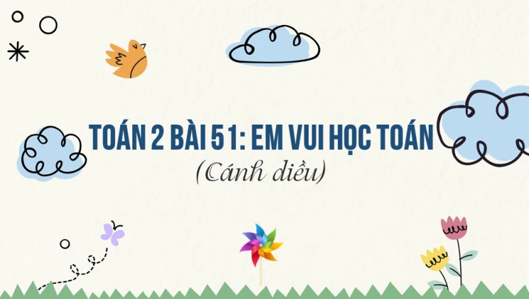 Giải Toán lớp 2 Bài 51: Em vui học toán trang 103 SGK Cánh diều tập 1