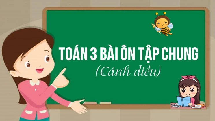 Giải Toán lớp 3 Bài: Ôn tập chung trang 121 SGK Cánh diều tập 1