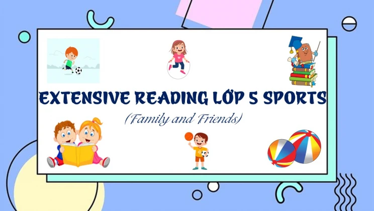 Extensive Reading lớp 5 Family and Friends - Sports