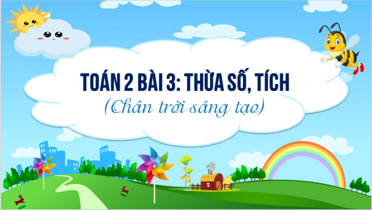 Giải Toán lớp 2 Bài 3: Thừa số, tích SGK Chân trời sáng tạo tập 2