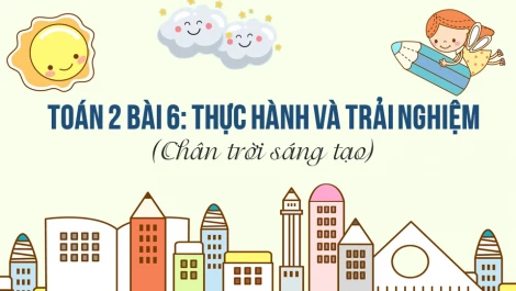 Tổng hợp 200+ bài toán tư duy lớp 2 có lời giải