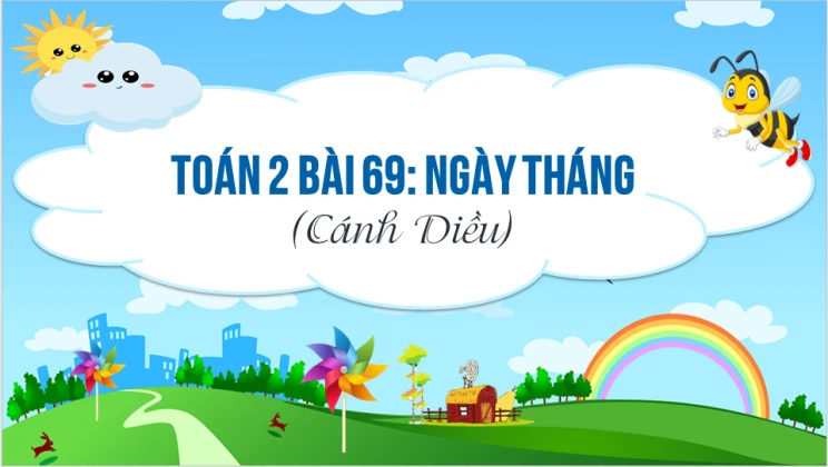 Giải Toán lớp 2 Bài 69: Ngày tháng SGK Cánh diều tập 2