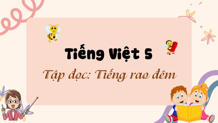 Tập đọc: Tiếng rao đêm Tiếng Việt 5 tập 2