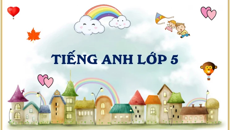 Tiếng Anh lớp 5