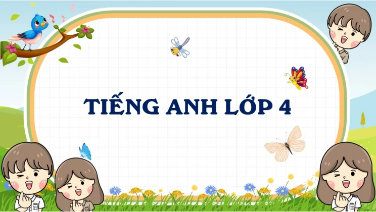 Tiếng Anh lớp 4