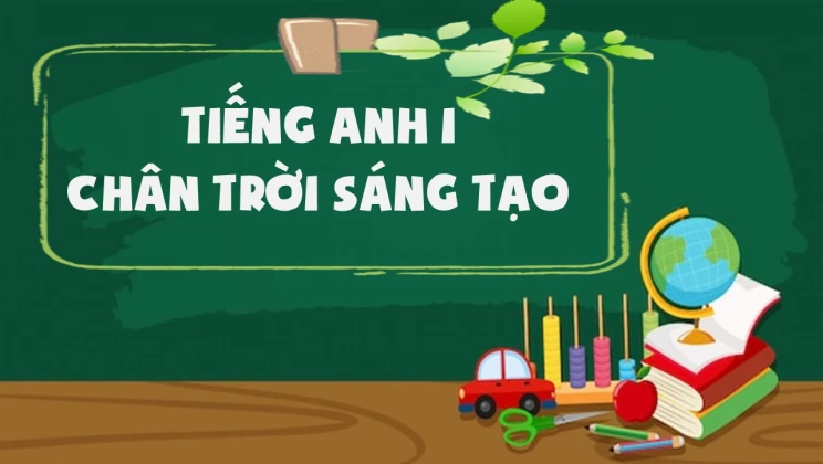 Tiếng Anh lớp 1 Chân Trời Sáng tạo