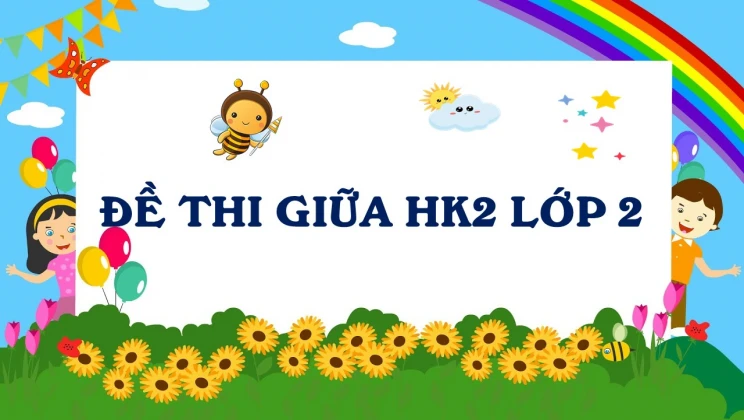 Đề thi giữa HK2 lớp 2